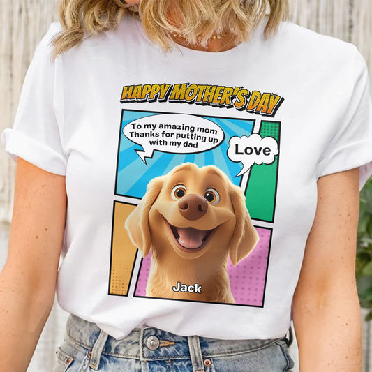 Thanks For Putting Up With My Dad - Personalized Shirt