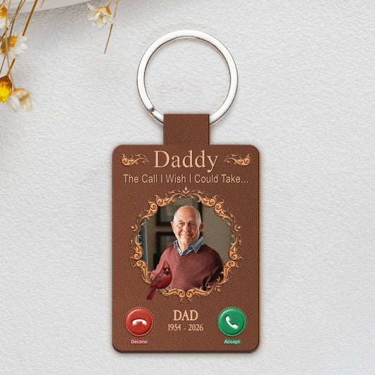 The Call I Wish I Could Take... Memorial Gifts - Personalized Keychain