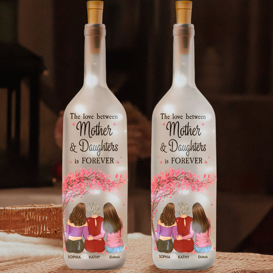 The Love Between Mother & Daughters Is Forever - Personalized Bottle Lamp