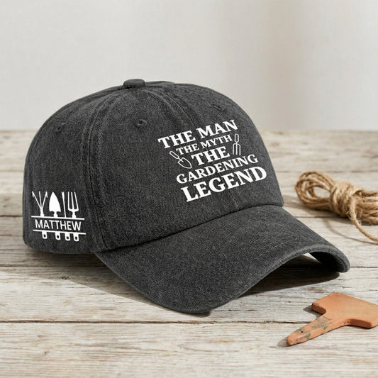 Father's Day Gifts, The Man, The Myth, The Gardening Legend - Personalized Cap