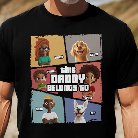 Father's Day Gifts, This Daddy Belongs To New Version - Personalized Shirt