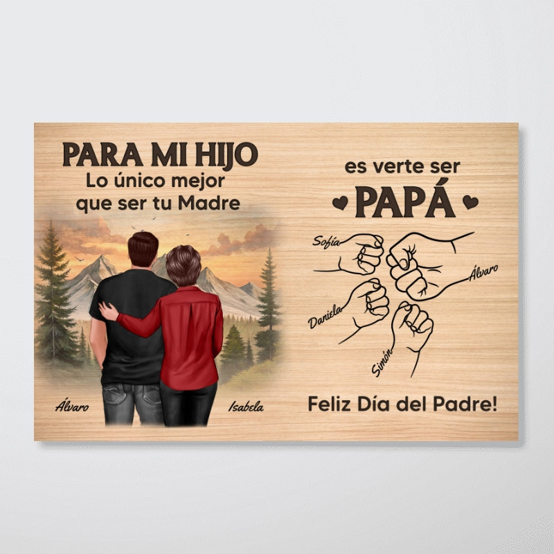Da del Padre De Mam A Hijo Vindote Ser Pap - Personalized Poster - Father's Day Gift For Son