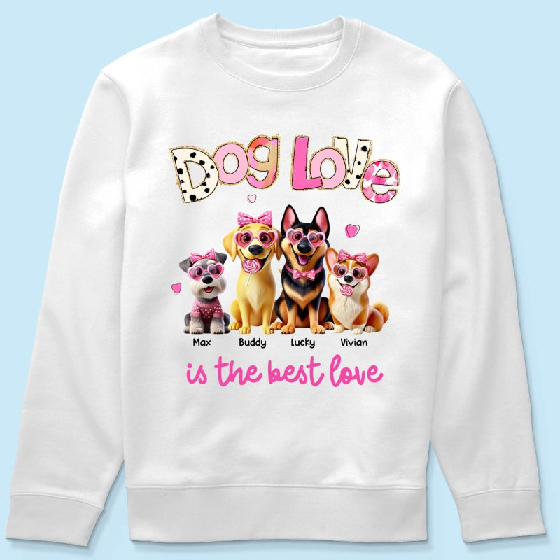 Dog Love Is The Best Love Personalized Shirt, Gift For Dog Mom