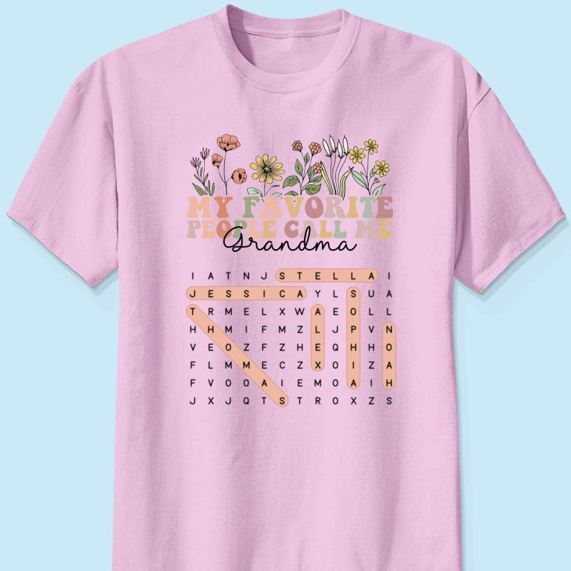 My Favorite People Call Me Grandma Floral Word Search Puzzle - Personalized Shirt - Mother's Day Gift For Grandma Mom