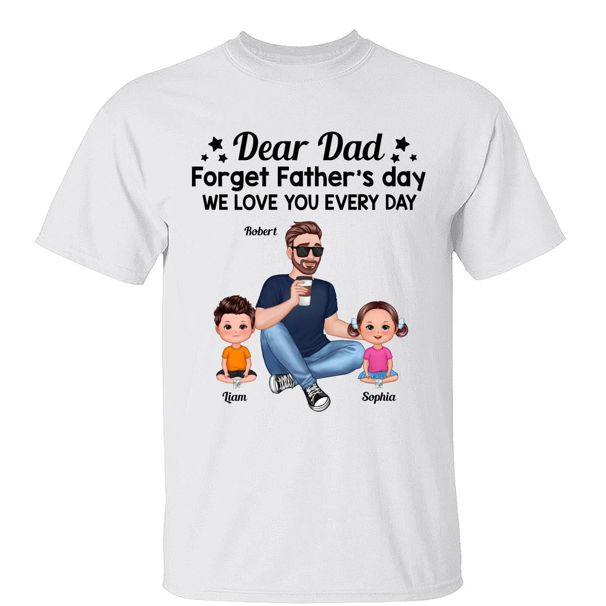 Forget Father‘s Day Cartoon Dad Sitting With Doll Kids Personalized Shirt