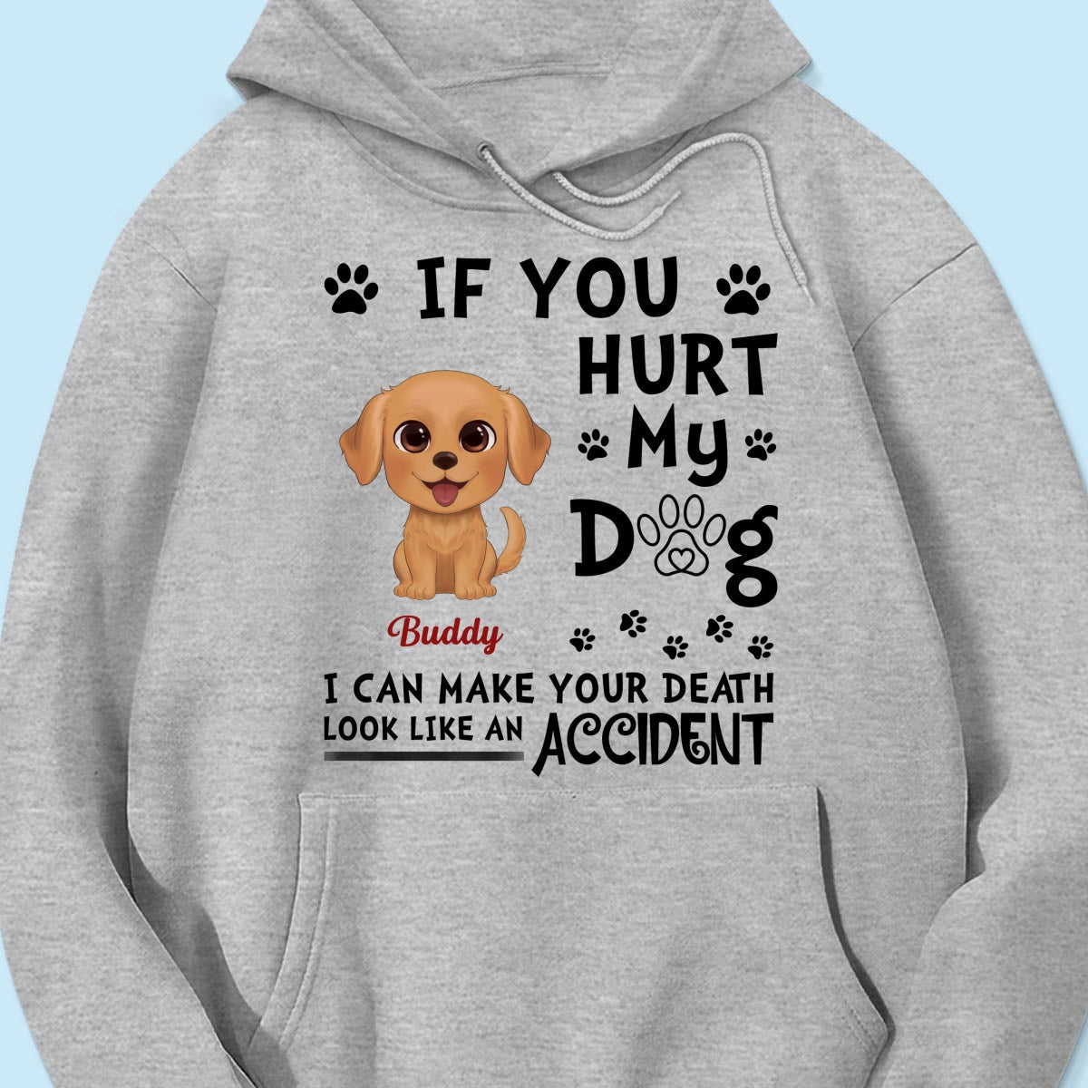 If You Hurt My Watercolor Cute Dogs Personalized Shirt