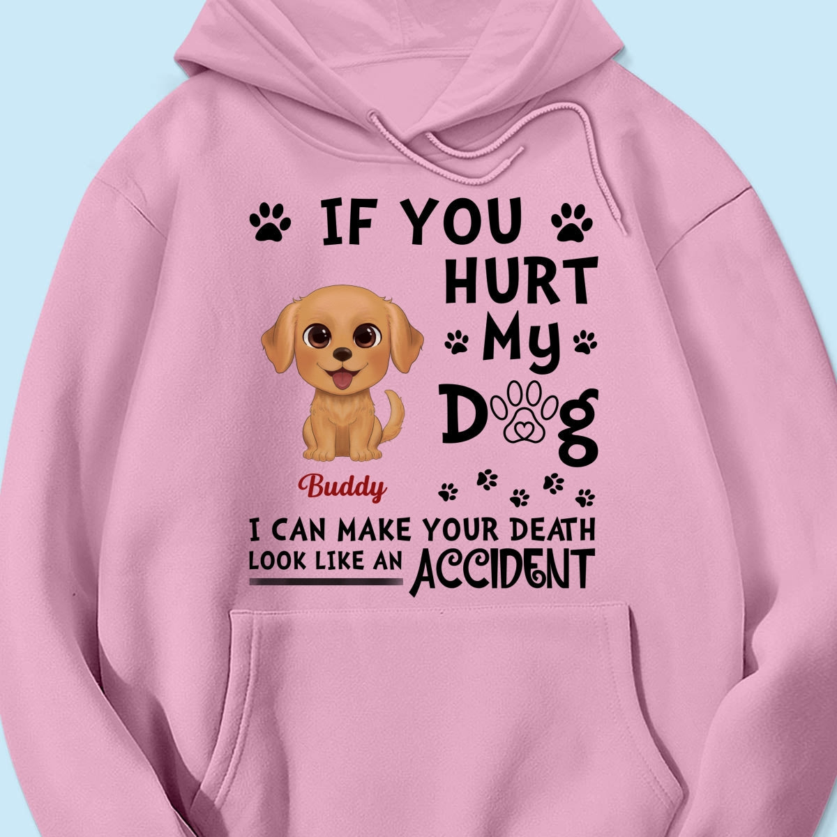 If You Hurt My Watercolor Cute Dogs Personalized Shirt