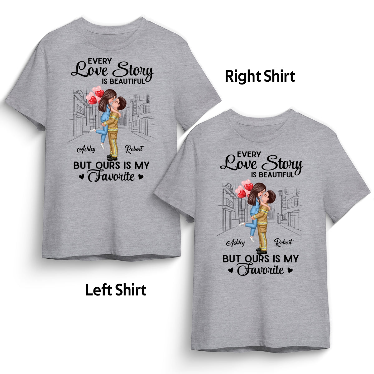 Our Love Story Is The Best Couple Hugging Kissing Gifts by Occupation Gift For Her Gift For Him Firefighter, Nurse, Police Officer Personalized Matching Shirts