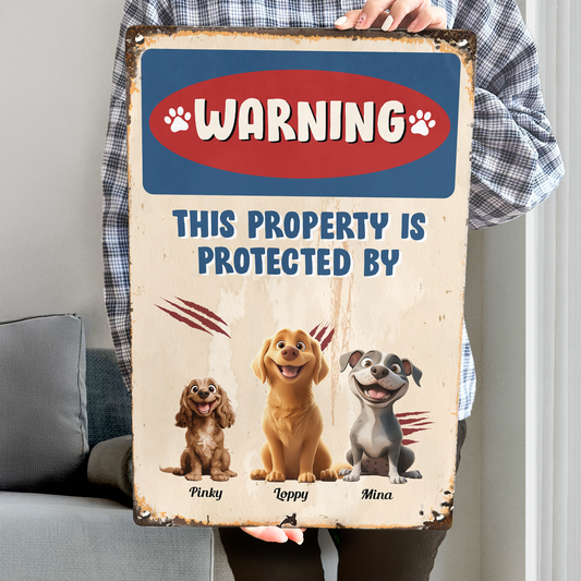 Warning This Property Is Protected By - Personalized Metal Sign