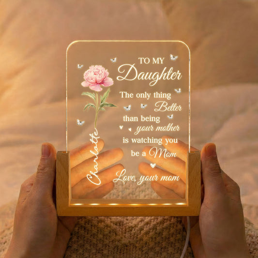Watching Daughter Be A Mom Mother's Day Gift For Daughter - Personalized Night Light