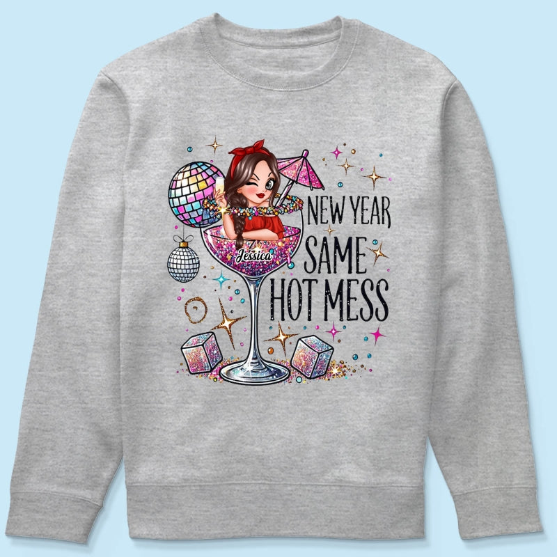 New Year Same Hot Mess, Alcohol New Year Party Adult Humor Personalized Shirt, New Year Gift for yourself