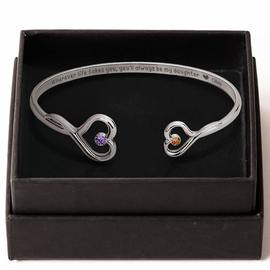 Wherever Life Takes You You'll Always Be My Daughter - Personalized Heart Bracelet
