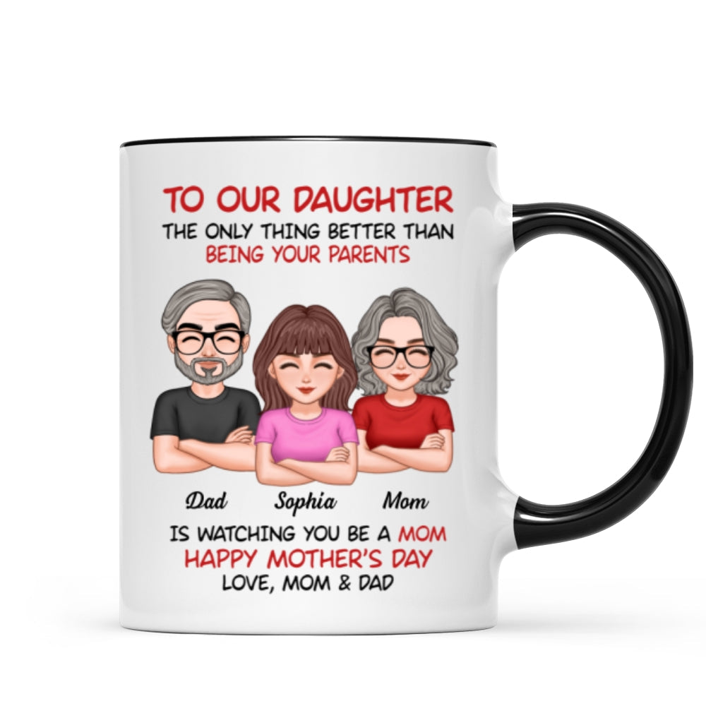 To Our Daughter From Parents Happy Mother‘s Day Personalized Mug