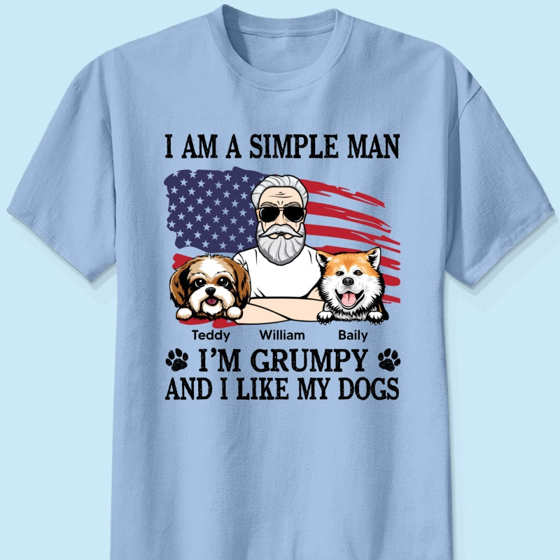 Simple Man Grumpy And Like My Dogs Nation Flag Personalized Shirt, Perfect Gift for Dog Lovers