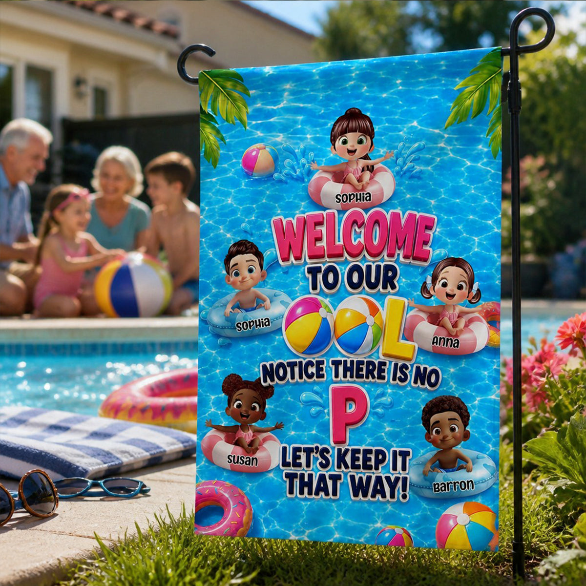 Notice There Is No ""P"" In The Pool - Personalized Garden Flag - Gift For Kids, Grandparents, Summer Decorations