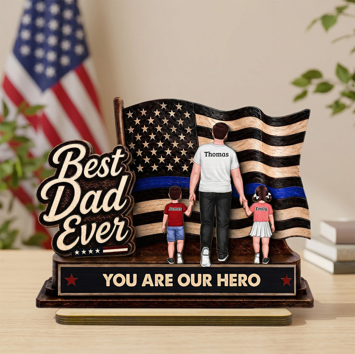 Best Dad Ever Our Hero American Flag 2D Flat - Personalized 2-Layered Wooden Plaque - Gift For Patriotic Dad, Grandpa, Husband