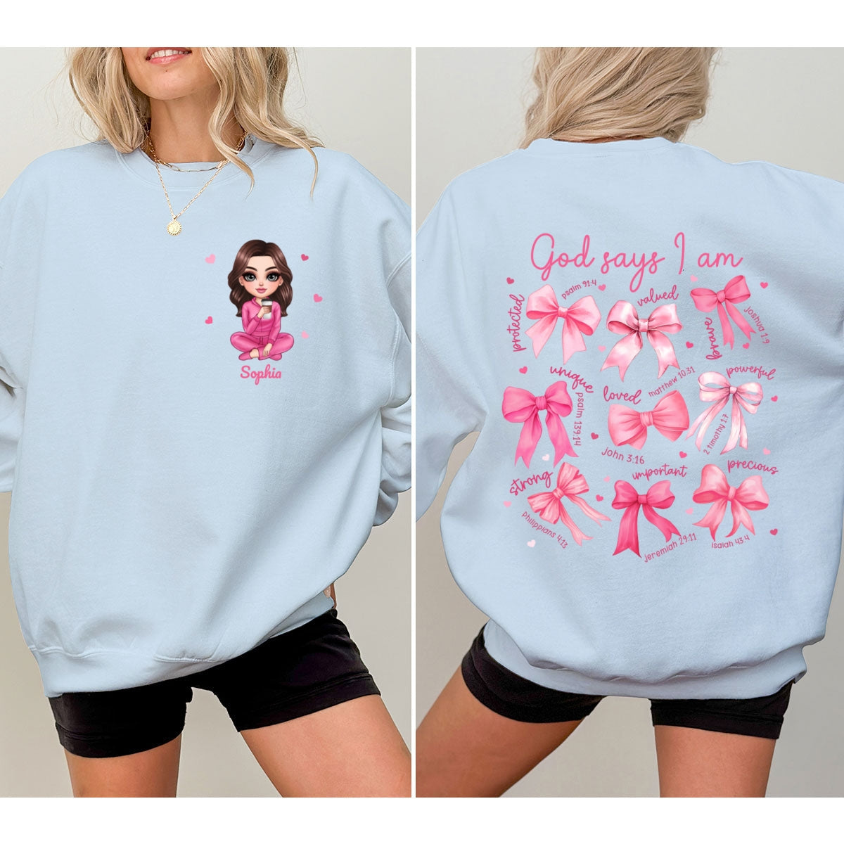 God Says I Am You Are Coquette Bow Personalized Double Sided Sweatshirt, Birthday Gift For Her, For Bestie