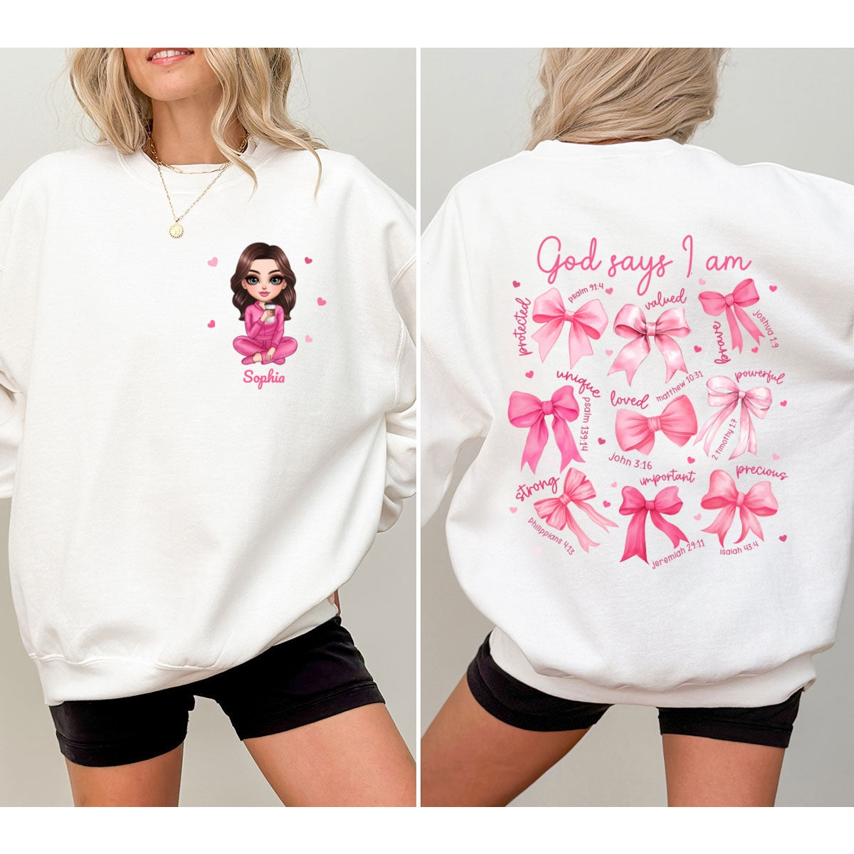 God Says I Am You Are Coquette Bow Personalized Double Sided Sweatshirt, Birthday Gift For Her, For Bestie