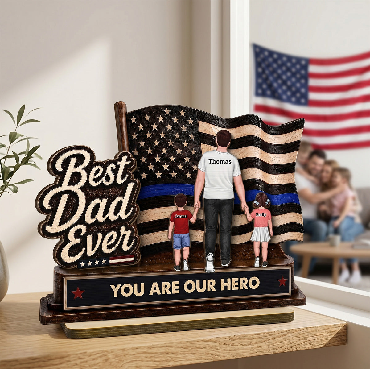 Best Dad Ever Our Hero American Flag 2D Flat - Personalized 2-Layered Wooden Plaque - Gift For Patriotic Dad, Grandpa, Husband