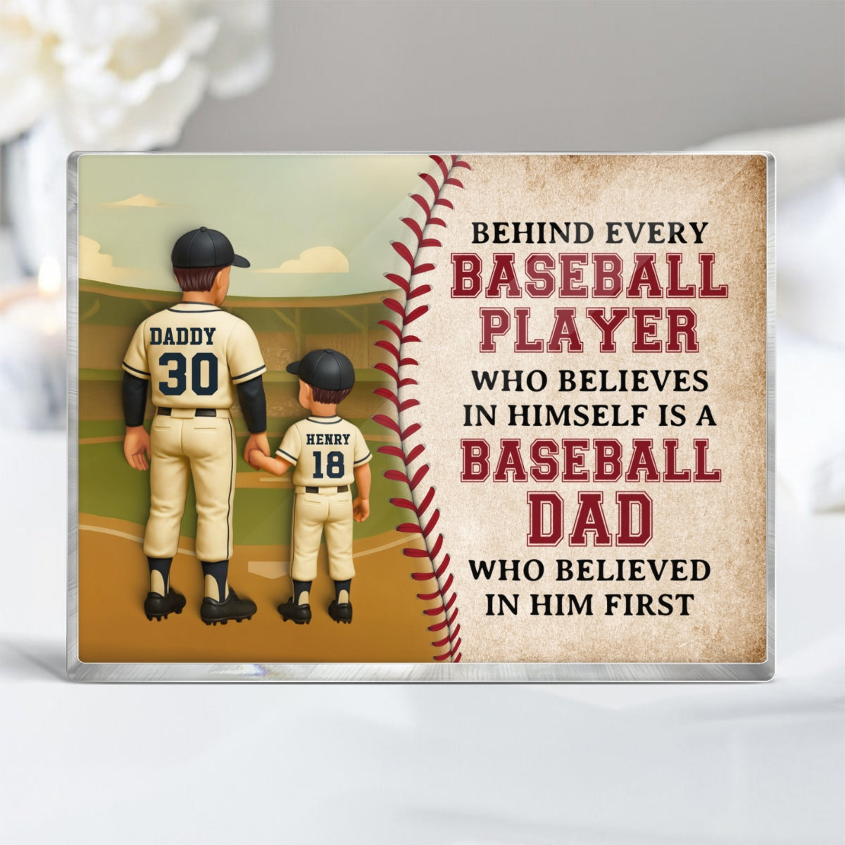 Behind Every Baseball Player Who Believed in himself is a Baseball Dad who Believed in him First Personalized Acrylic Block Plaque, Gift for Dad