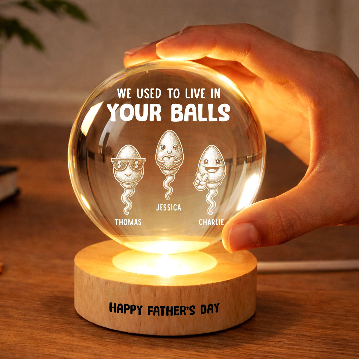 We Used To Live In Your Balls - Personalized Crystal Ball LED Night Light - Funny Gift For Dad