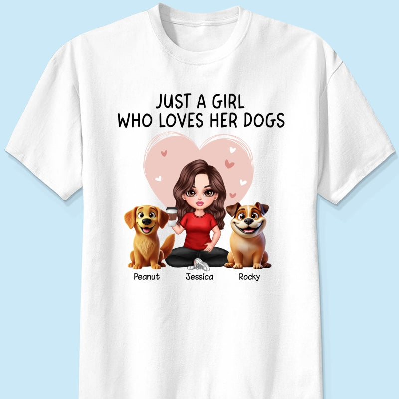 Just A Girl Who Loves Her Dogs Realistic Cartoon Dogs Personalized Shirt, Gift For Dog Lover