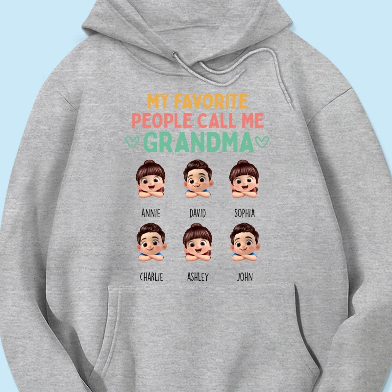 My Favorite People Call Me Grandma - Personalized Shirt - Heartfelt Mother's Day Gift for Grandma, Wife