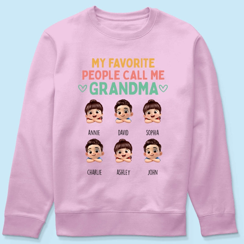 My Favorite People Call Me Grandma - Personalized Shirt - Heartfelt Mother's Day Gift for Grandma, Wife