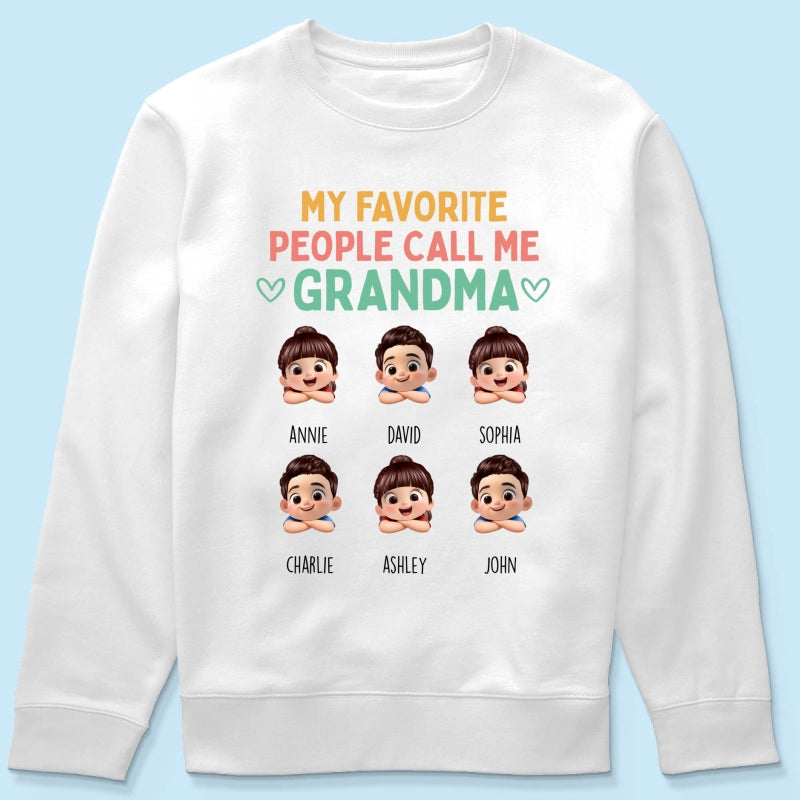 My Favorite People Call Me Grandma - Personalized Shirt - Heartfelt Mother's Day Gift for Grandma, Wife