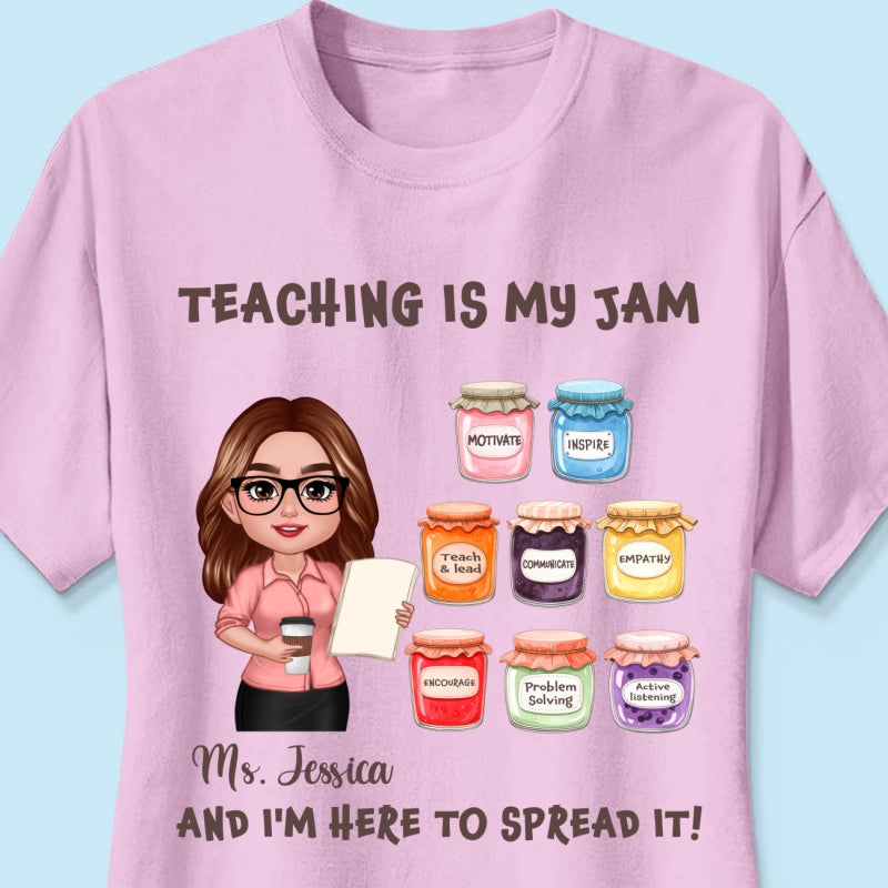 Teacher Teaching Is My Jam Personalized Shirt