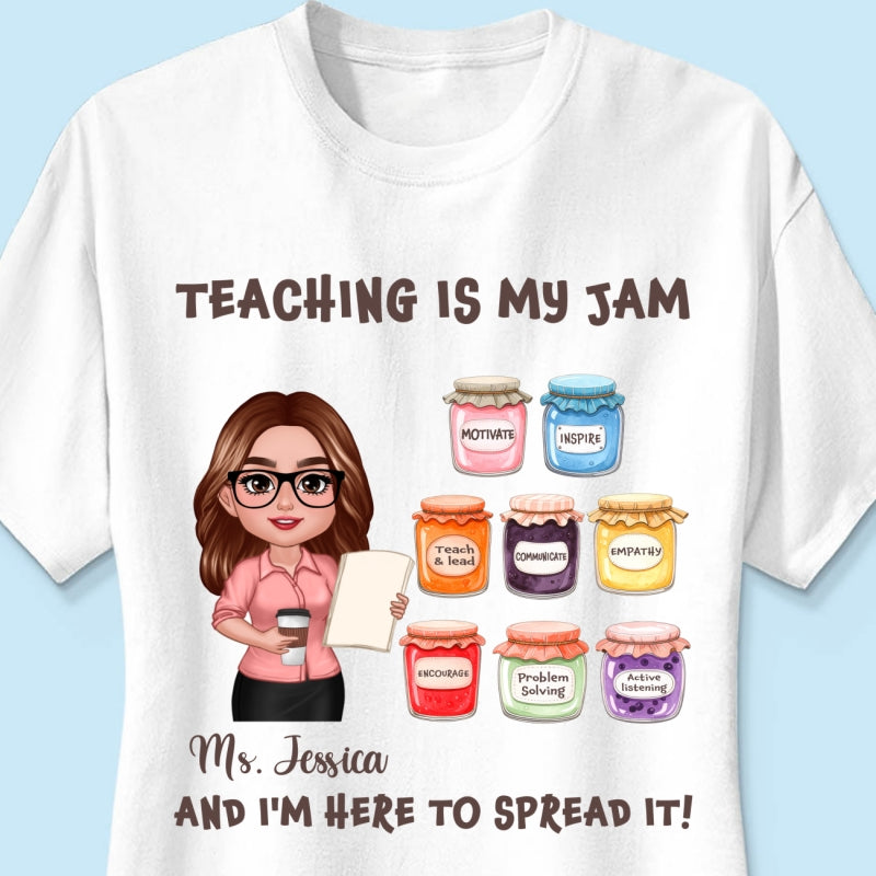 Teacher Teaching Is My Jam Personalized Shirt