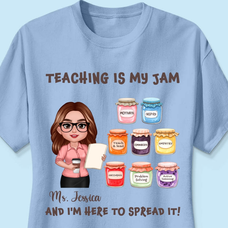 Teacher Teaching Is My Jam Personalized Shirt