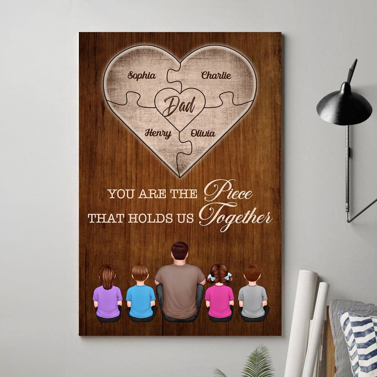 Dad You Are The Piece That Holds Us Together Personalized Poster, Father's Day Gift For Dad, Grandpa