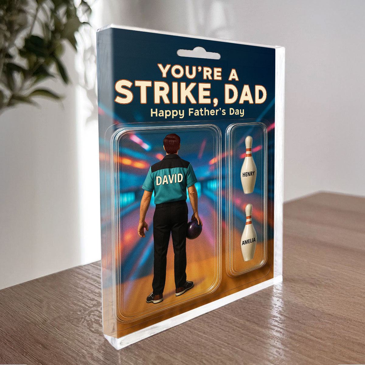 You're A Strike Dad With Kids' Names Custom Figure Personalized Acrylic Block Plaque, Unique Gift For Him, For Dad, For Bowling Lover