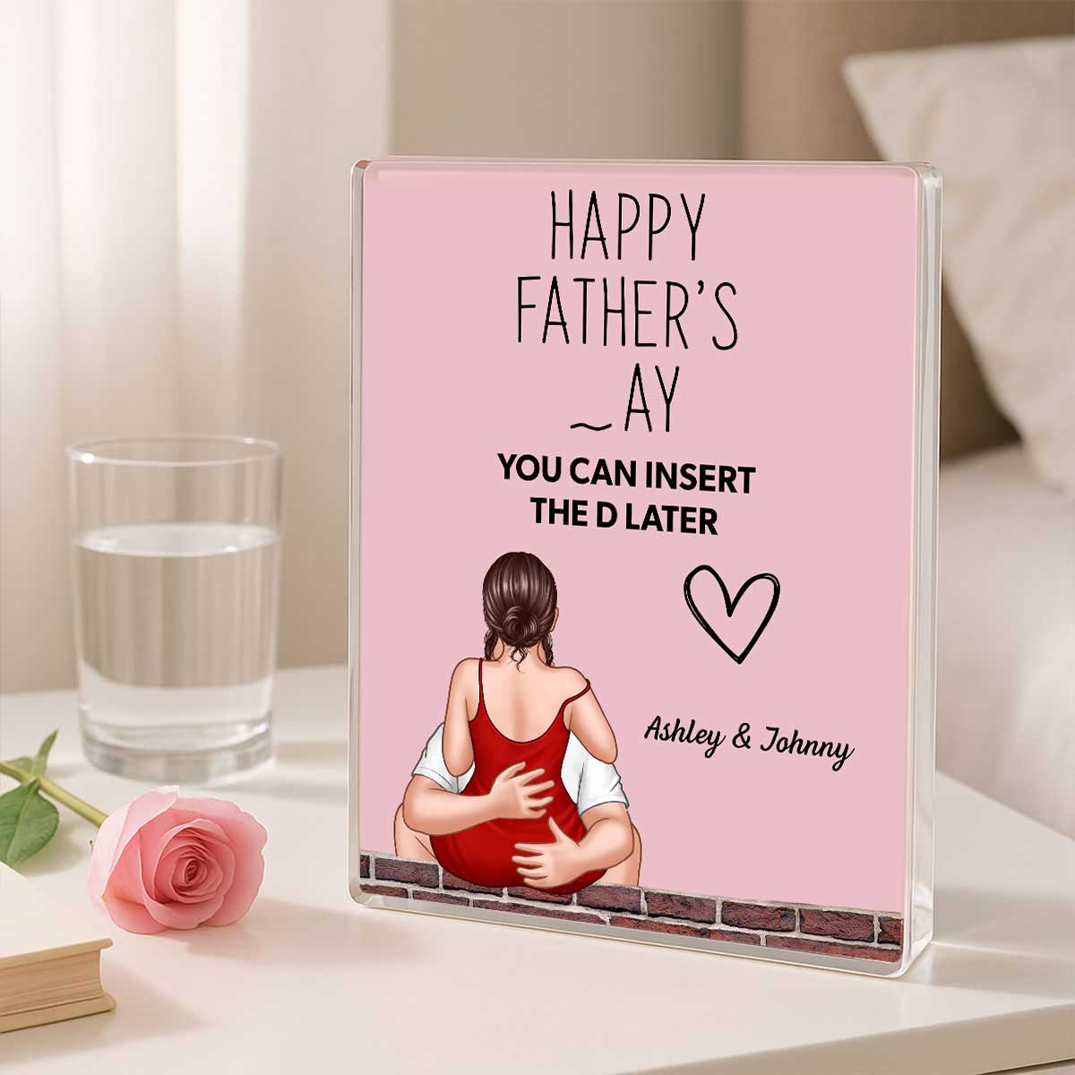 Happy You Can Insert the D Later Personalized Acrylic Block Plaque, Funny Gift for Husband