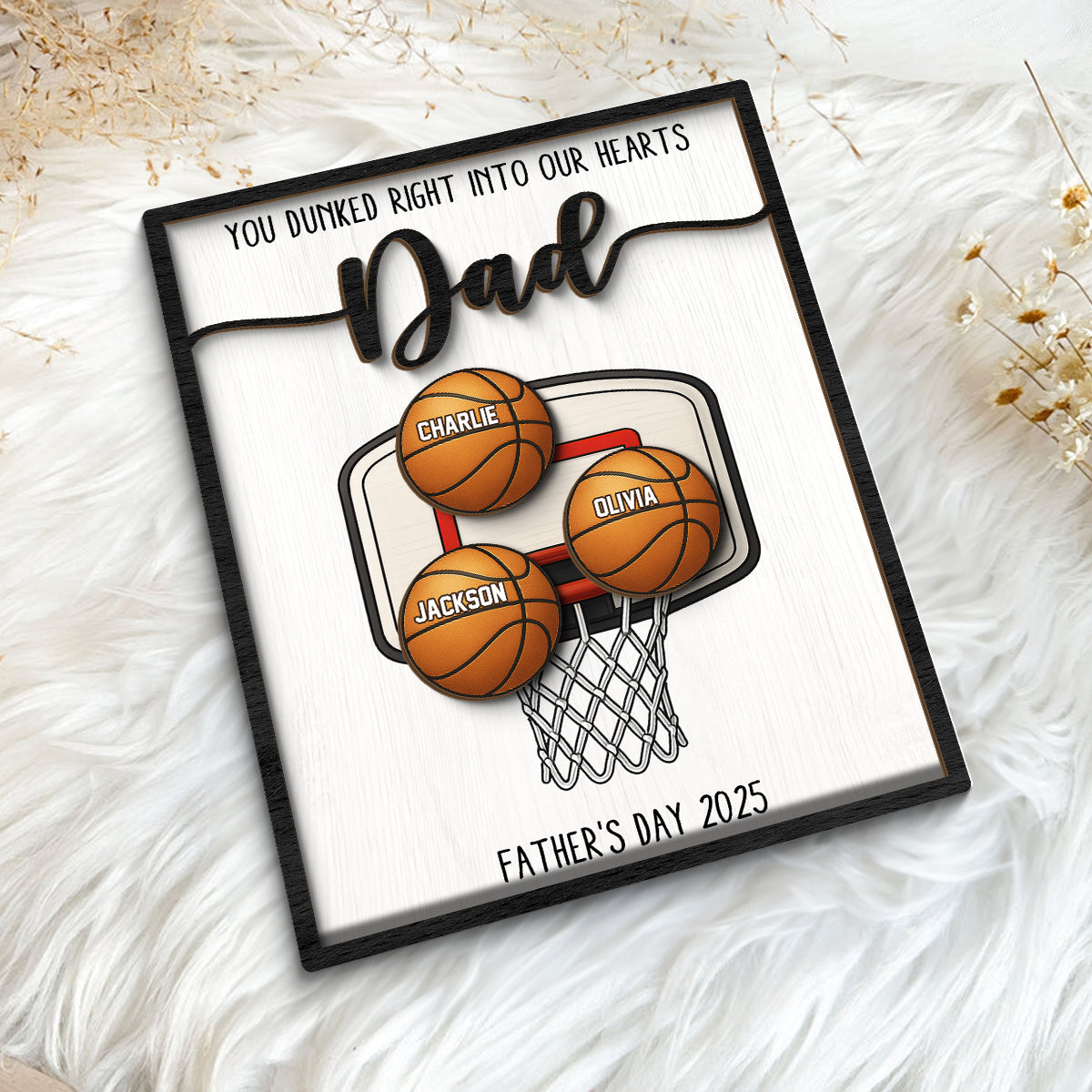 You Dunked Right into Our Hearts Dad Personalized 2-Layered Wooden Plaque, Gift for Basketball Dad, Gift for Husband