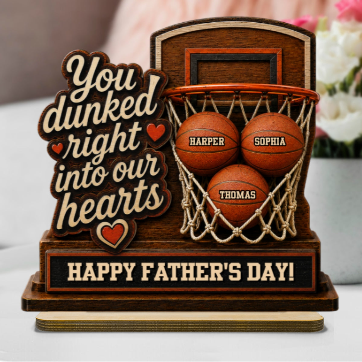 You Dunked Right Into Our Hearts Custom Name 2D Flat - Personalized 2-Layered Wooden Plaque - Gift For Basketball Dad