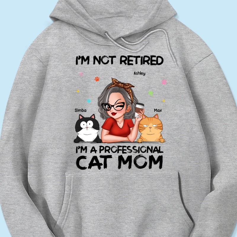 Professional Cat Mom, Retirement Gift For Cat Lovers Personalized Shirt