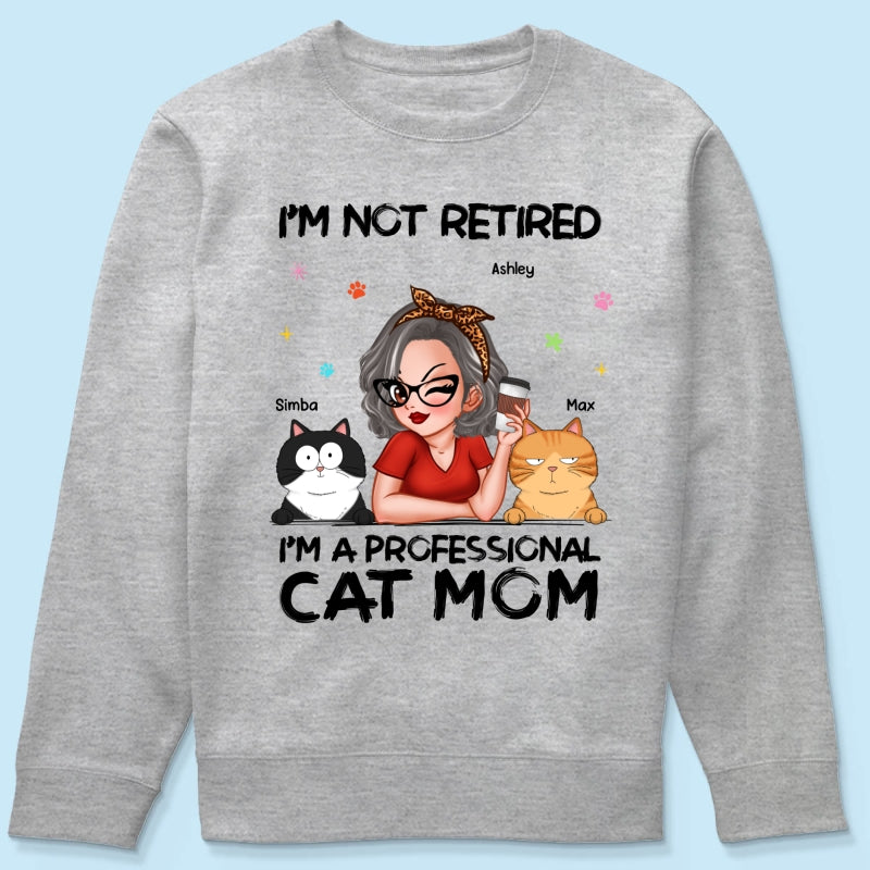 Professional Cat Mom, Retirement Gift For Cat Lovers Personalized Shirt