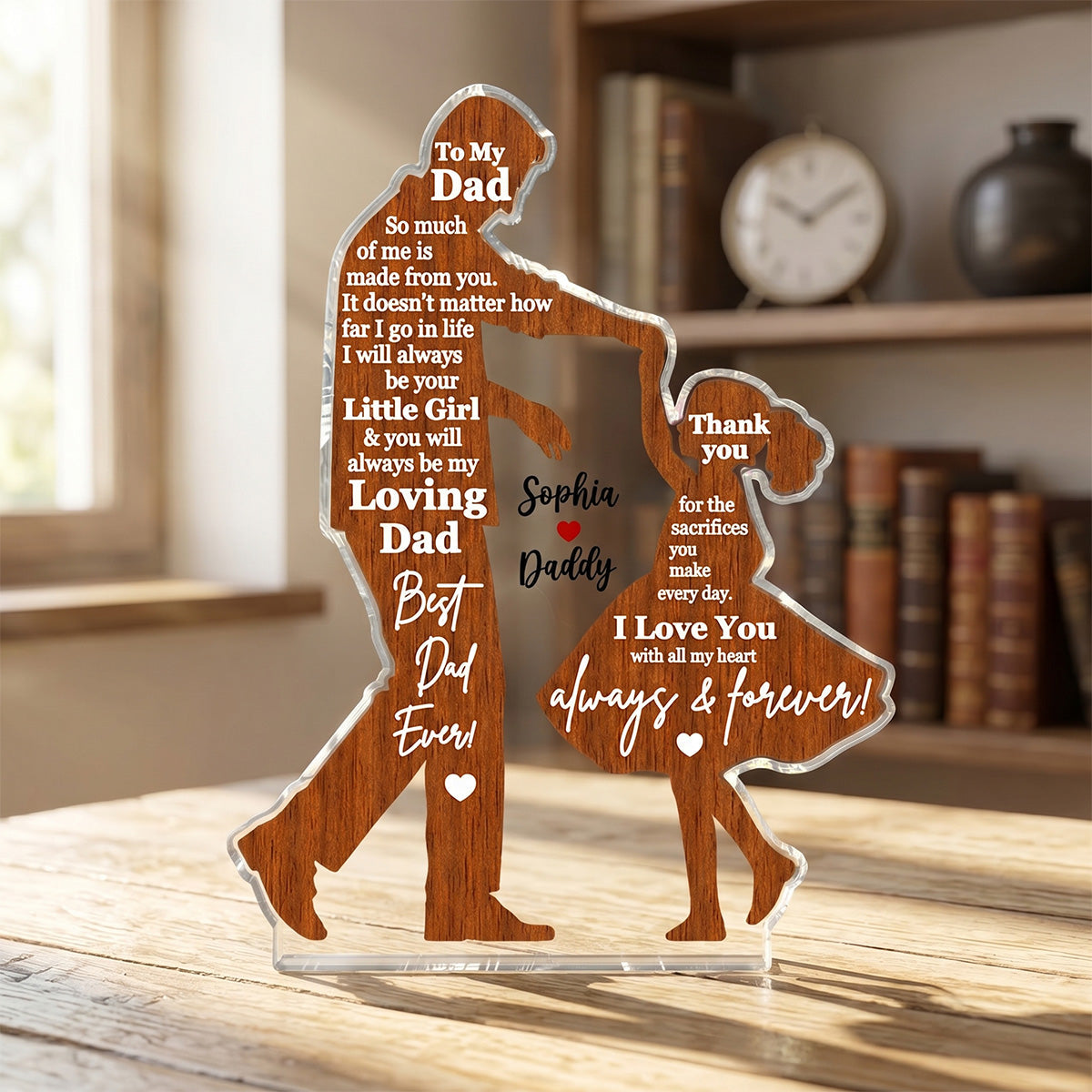 I Will Always Be Your Little Girl Father & Daughter Dancing - Personalized Acrylic Block Plaque - Sentimental Gift For Dad From Daughter