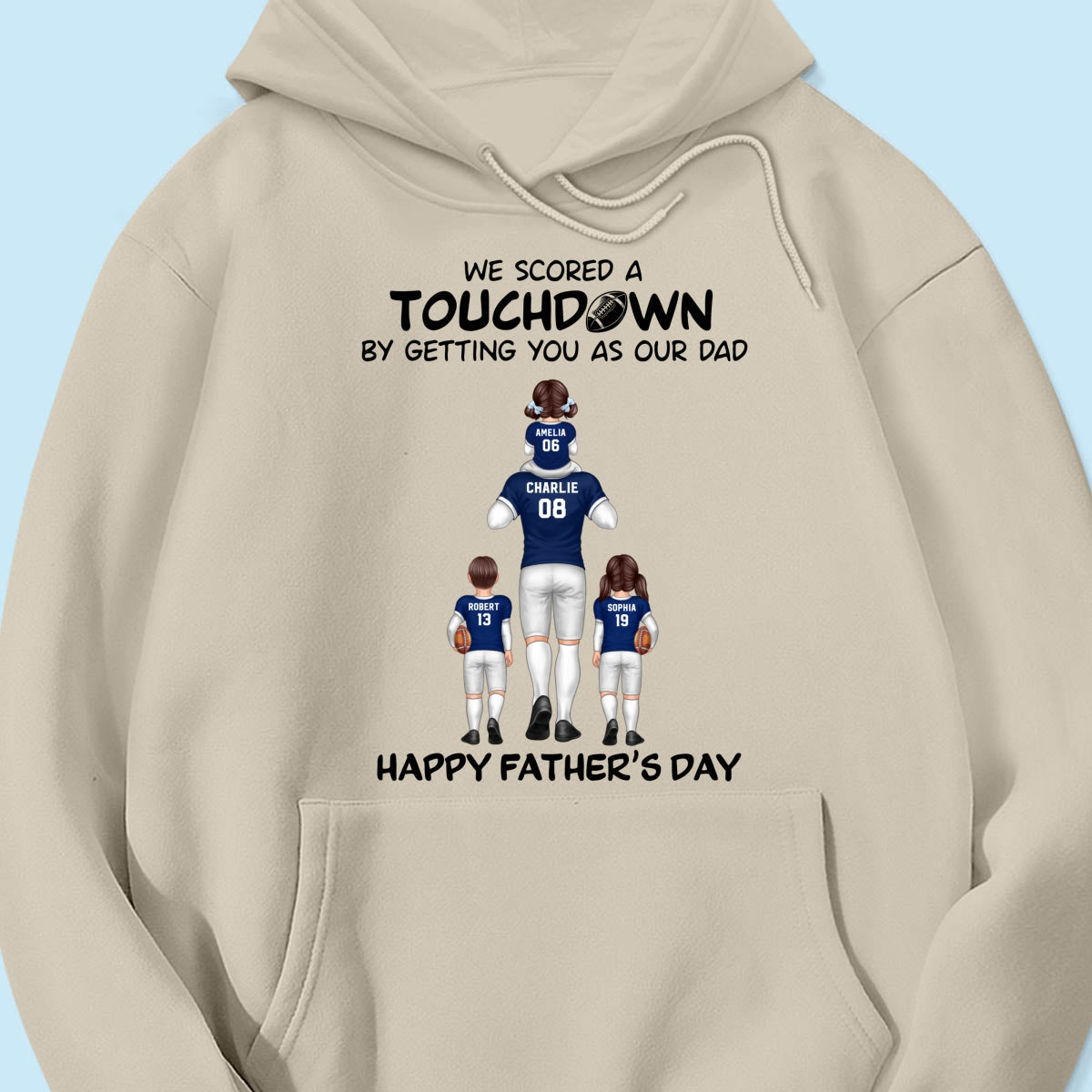 We Scored A Touchdown Getting You As Our Dad American Football Dad Father‘s Day Gift Personalized Shirt