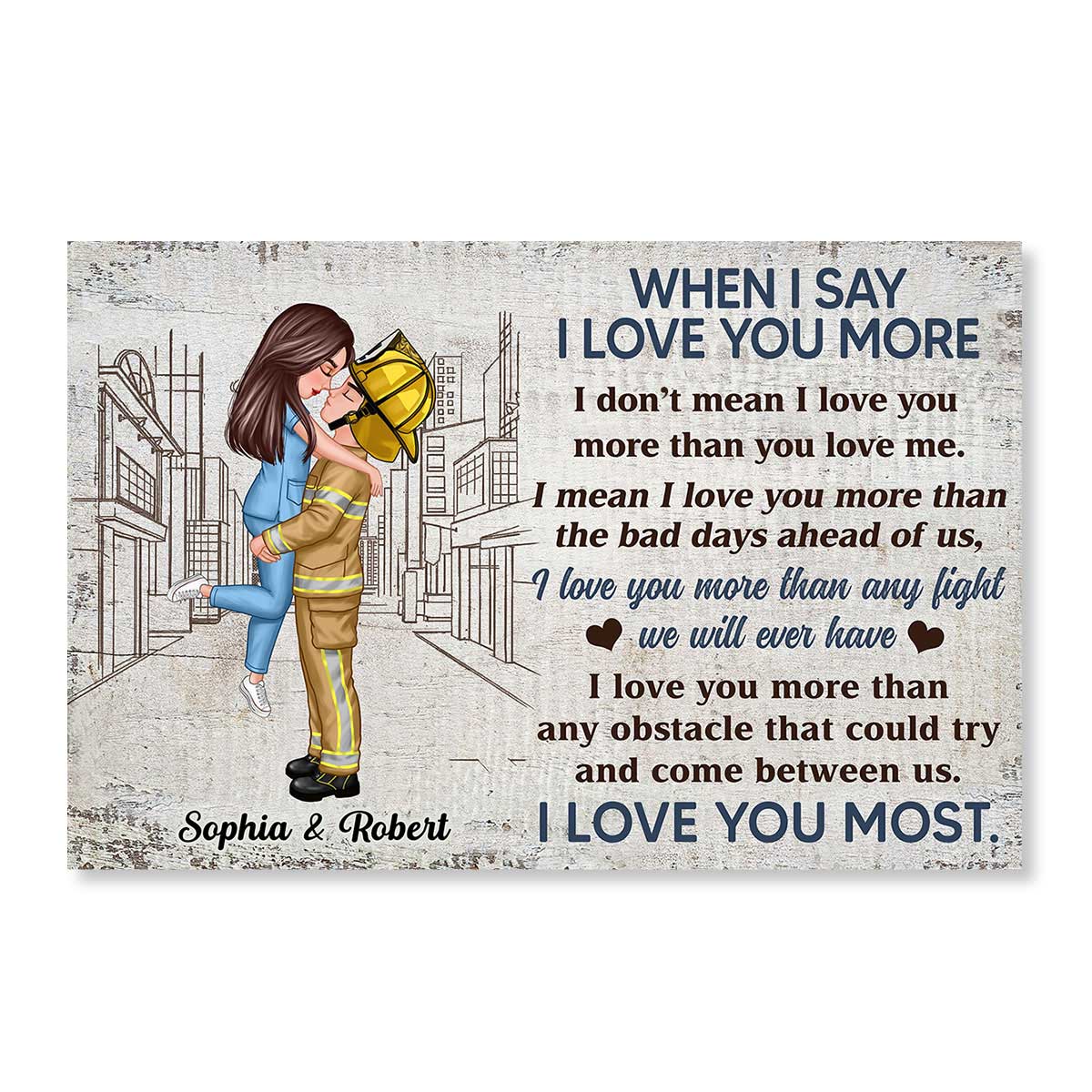 I Love You More Couple Hugging Kissing Gifts by Occupation Gift For Her Gift For Him Firefighter, Nurse, Police Officer Personalized Poster