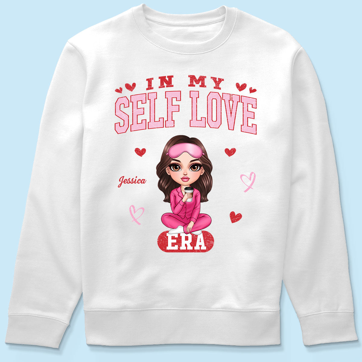 In My Self Love Era Valentine's Personalized Sweater, Personalized Anti- Sweater