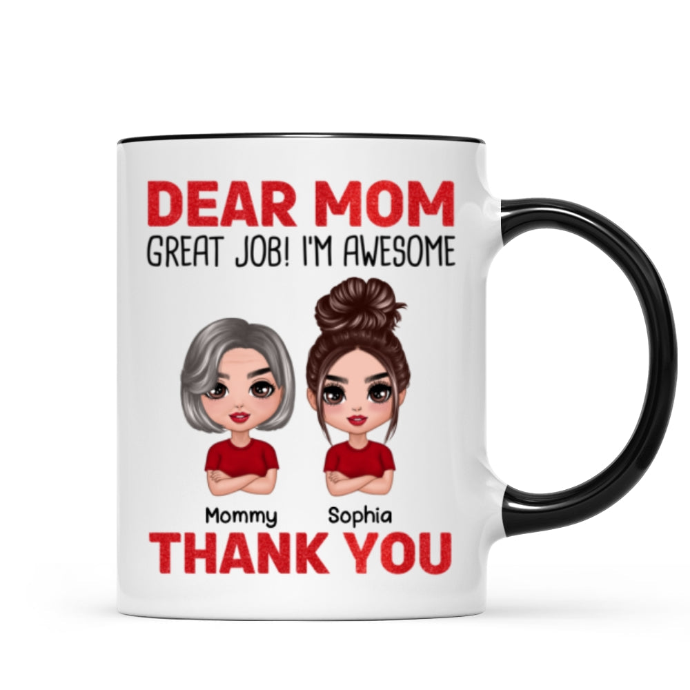 Dear Mom We‘re Awesome Thank You Doll Children Personalized Mug