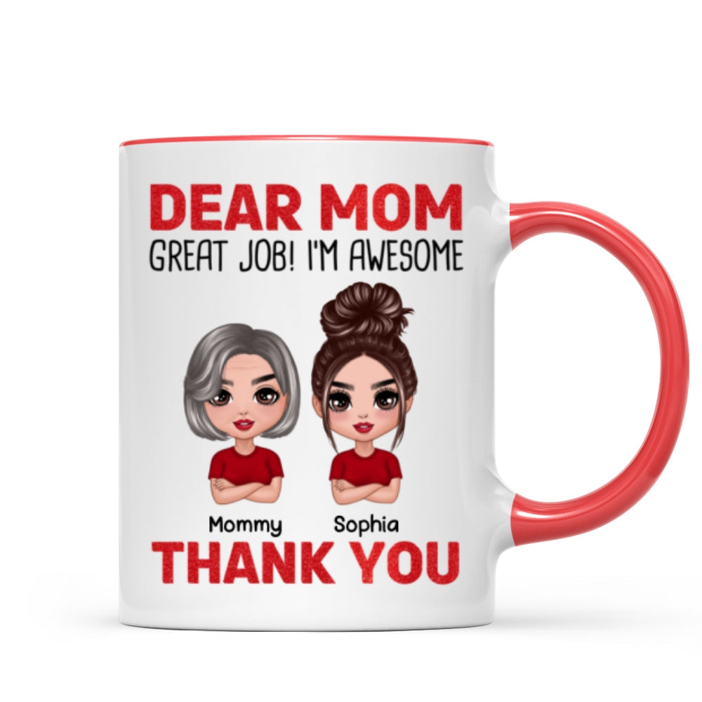 Dear Mom We‘re Awesome Thank You Doll Children Personalized Mug