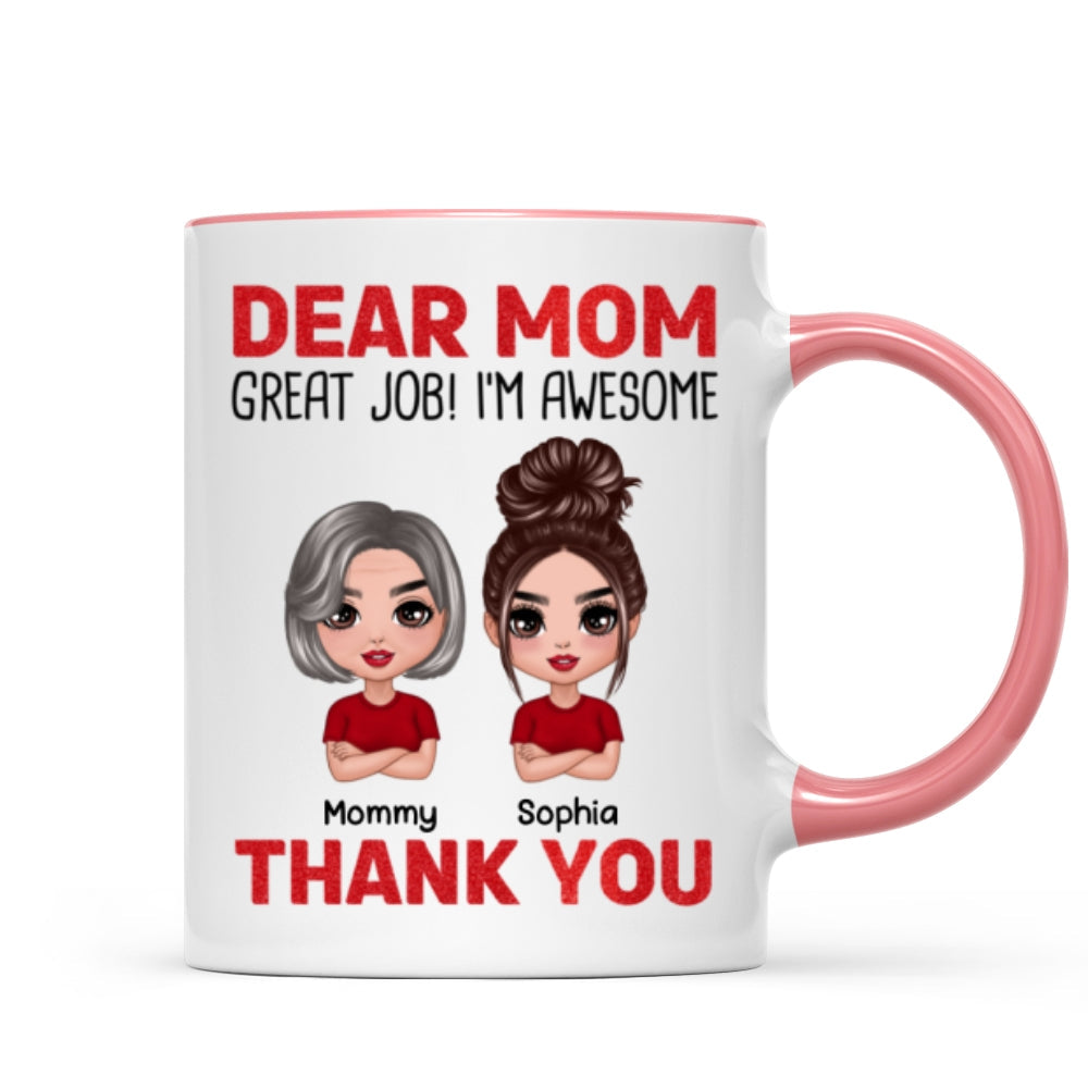 Dear Mom We‘re Awesome Thank You Doll Children Personalized Mug