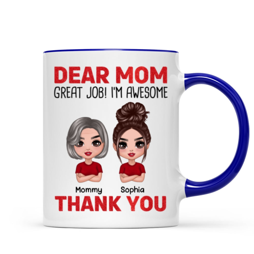 Dear Mom We‘re Awesome Thank You Doll Children Personalized Mug
