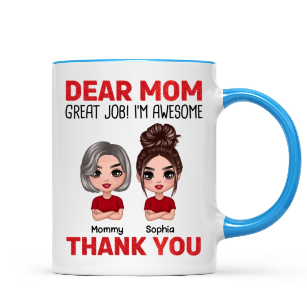 Dear Mom We‘re Awesome Thank You Doll Children Personalized Mug