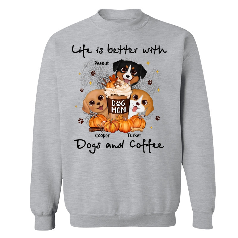 Life Is Better With Dogs And Coffee Fall Season Personalized Shirt