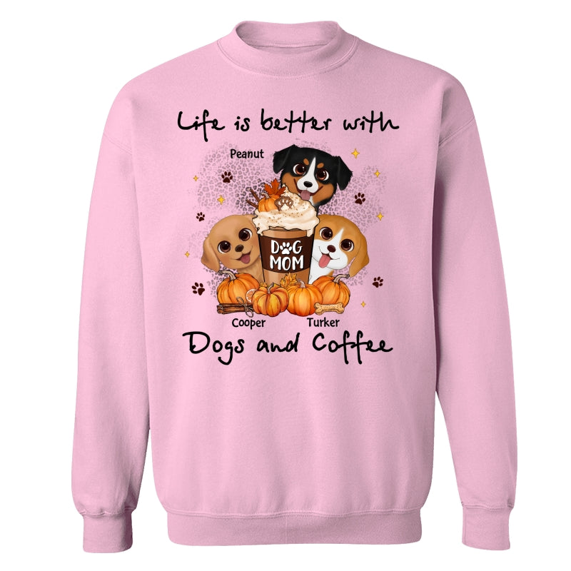 Life Is Better With Dogs And Coffee Fall Season Personalized Shirt